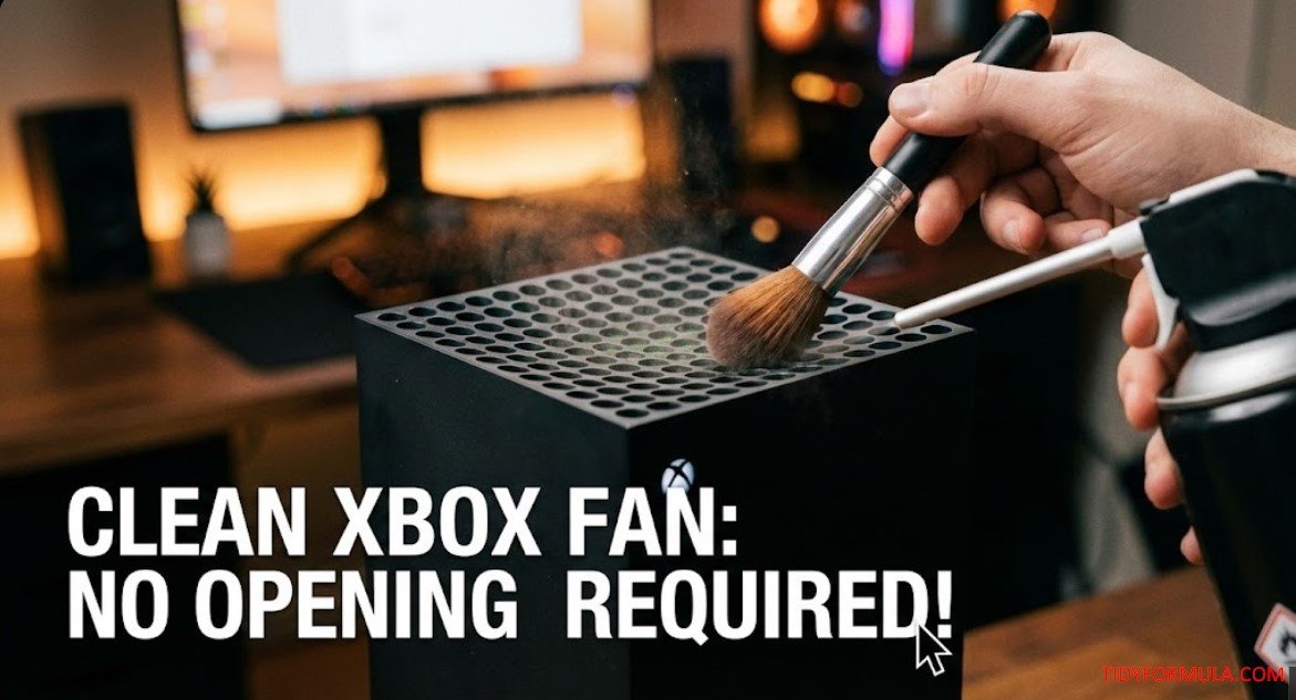 how to clean xbox series x fan without opening